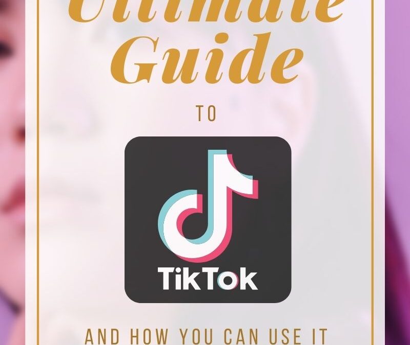 The Ultimate Guide to TikTok and How You Can Use It for Business in the Philippines