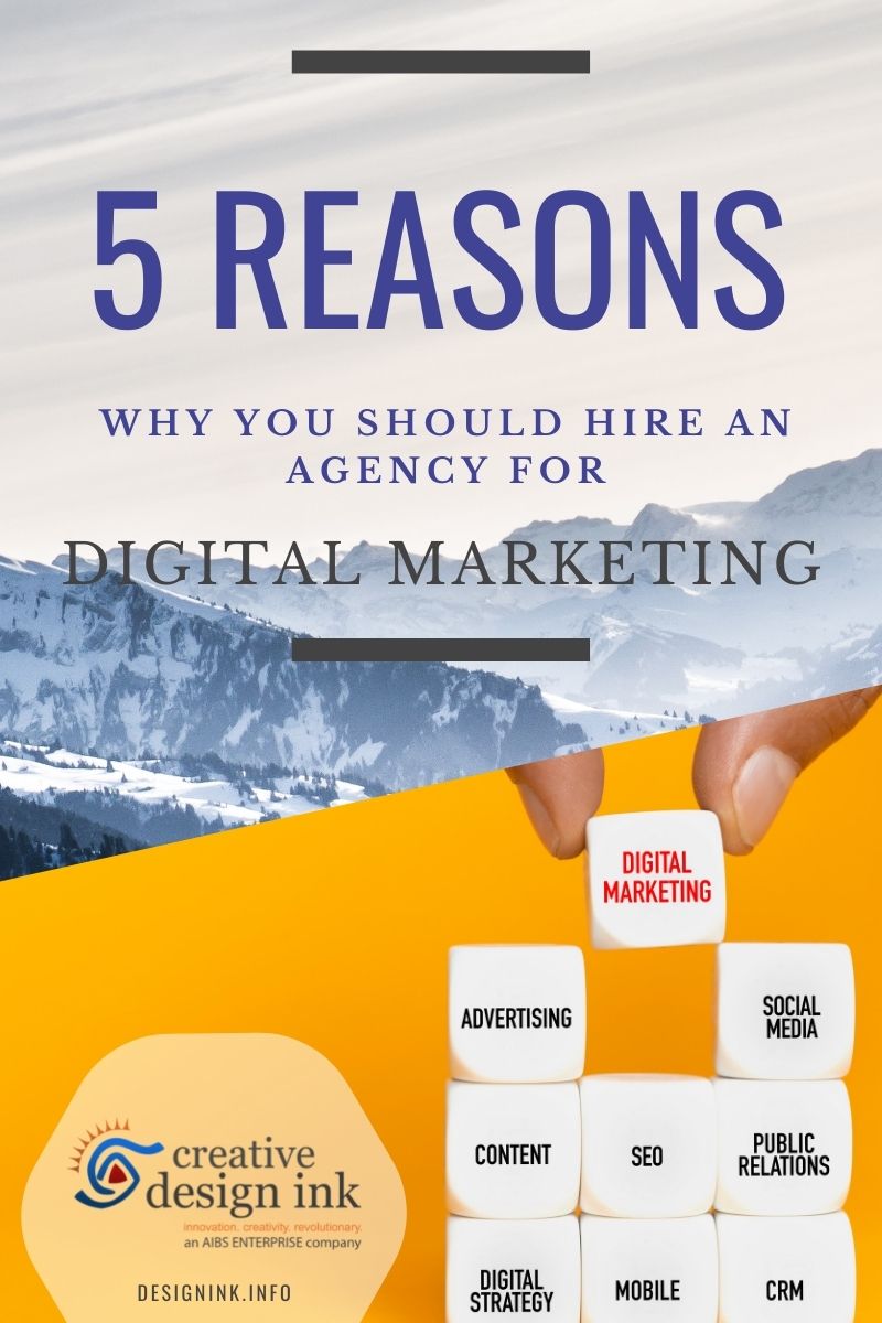 5 Reasons Why You Should Hire an Agency for Digital Marketing