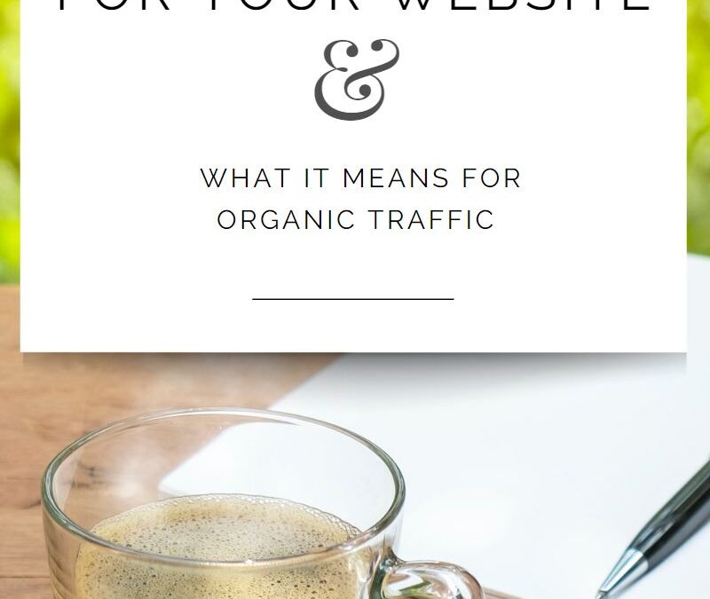 Benefits of SEO for Your Website & What It Means for Organic Traffic