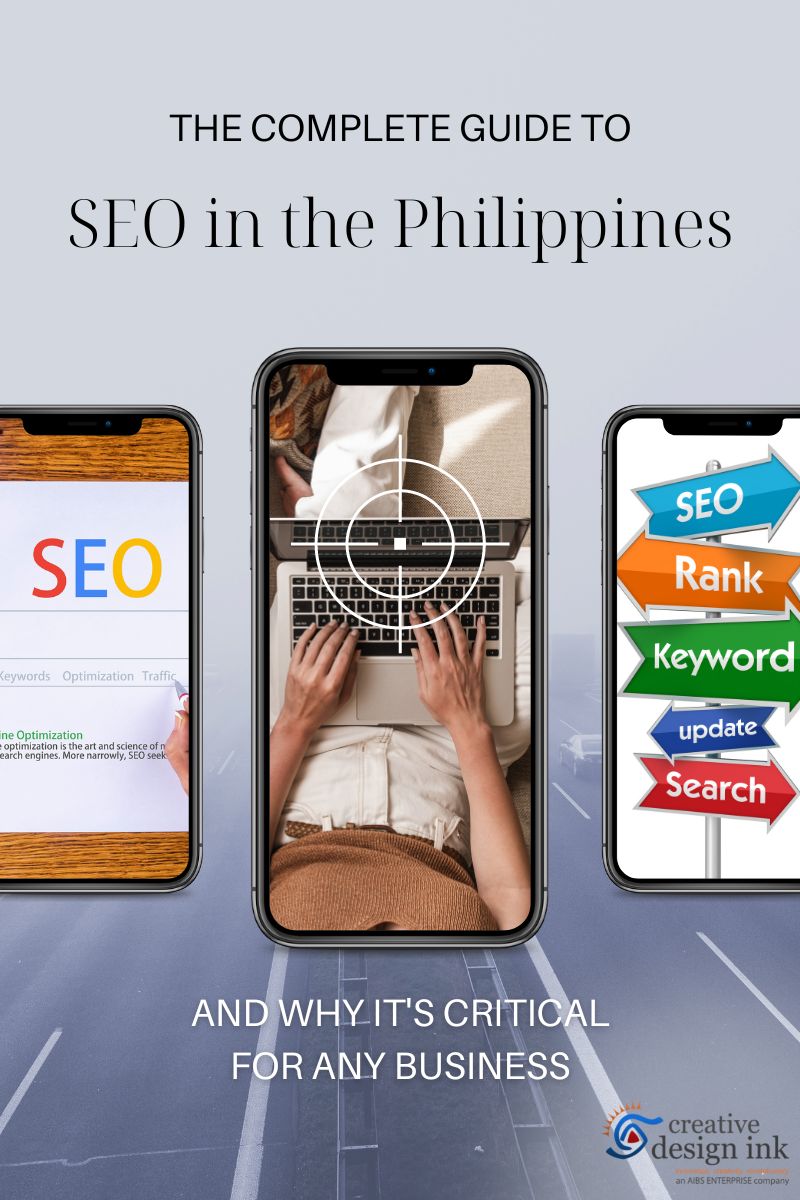 The Complete Guide to SEO in the Philippines and Why it’s Critical for Any Business
